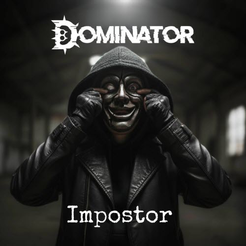 Dominator - Impostor (2026) [Single]
