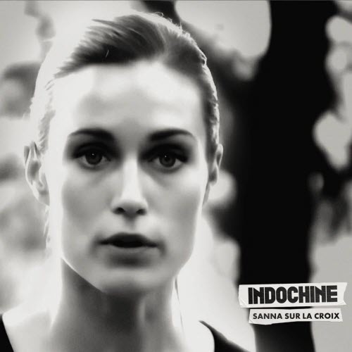 Indochine - Sanna Sur La Croix (2026) [Single]
