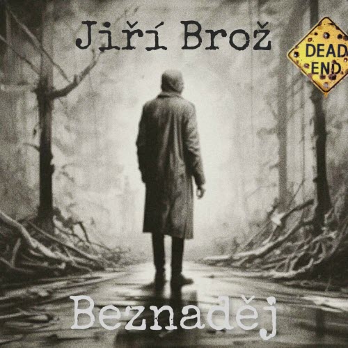 Jiří Brož - Beznaděj (2023)