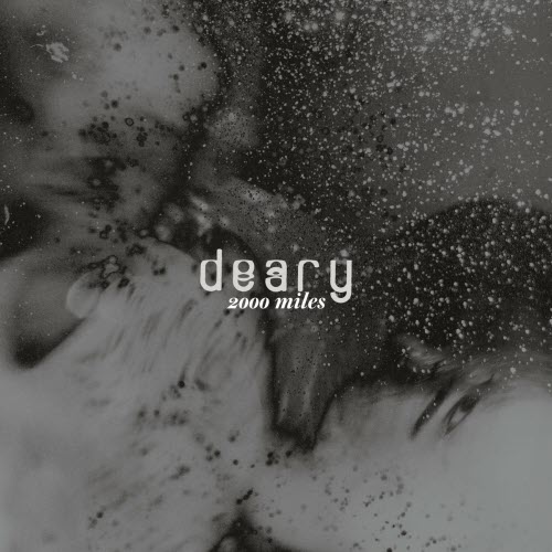 Deary - 2000 Miles (2023) [Single]