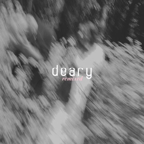 Deary - Remixed (2024) [Single]
