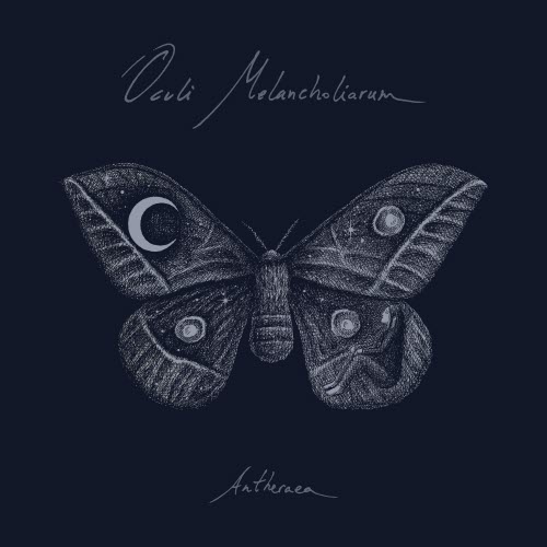 Oculi Melancholiarum - Antheraea (2026)