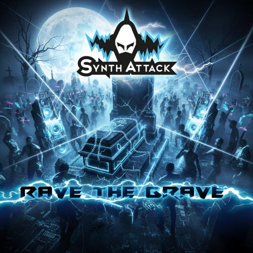 SynthAttack - Rave The Grave (2026) [Single]