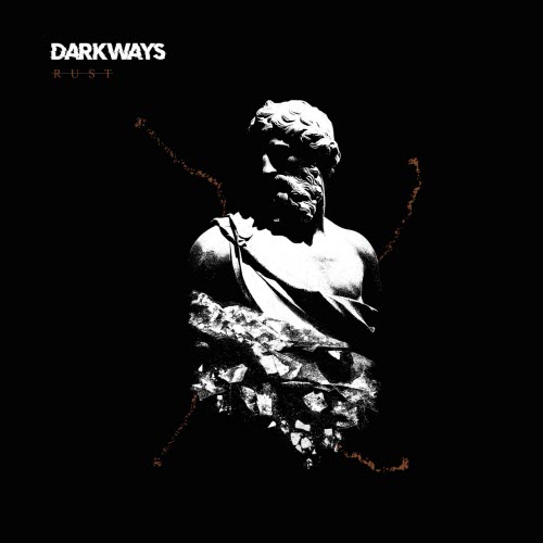 Darkways - Rust (2026)