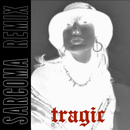 Edges - Tragic (Sarcoma Remix) (2024) [Single]