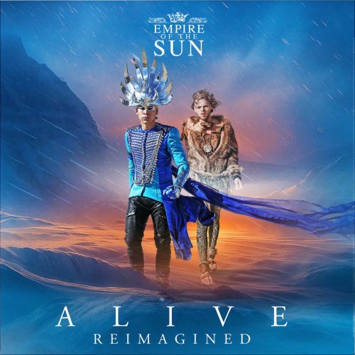 Empire Of The Sun - Alive (Reimagined) (2026) [EP]