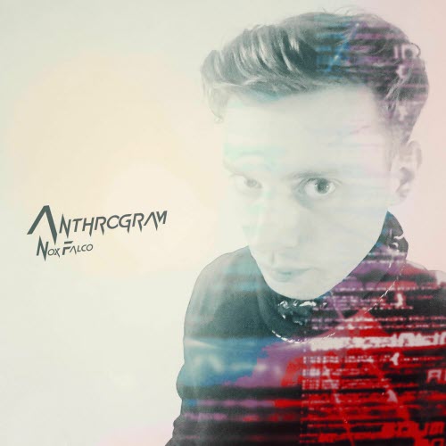 Nox Falco - Anthrogram (2026) [EP]