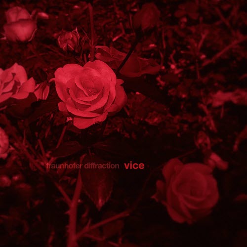 Fraunhofer Diffraction - Vice (2014)