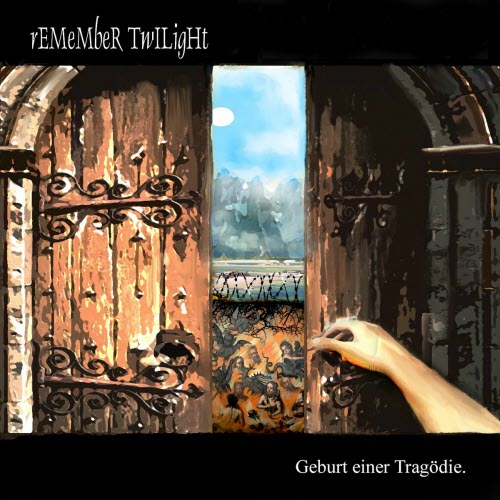 Remember Twilight - Geburt Einer Tragödie (2020) [EP]