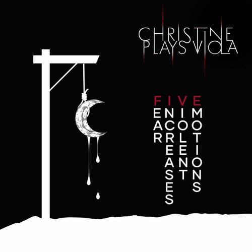 Christine Plays Viola - F.I.V.E. - Fear Increases Violent Emotions (2026)