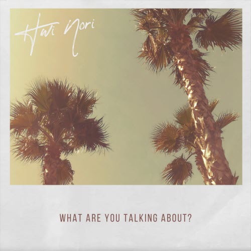 Hwi Nori - What Are You Talking About? (2025) [Single]