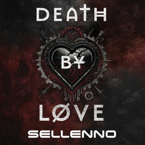 Death By Love - Sellenno (2026) [Single]