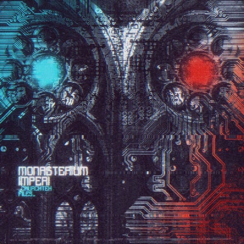 Monasterium Imperi - Churchtek Files (2026)