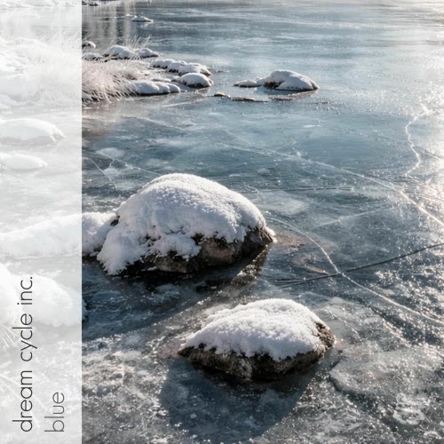 Dream Cycle Inc. - Blue (2026) [Single]