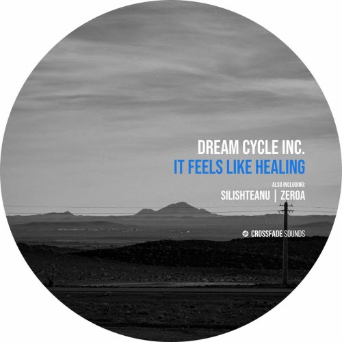 Dream Cycle Inc. - It Feels Like Healing (2025) [EP]