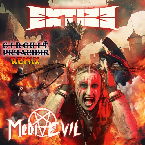 Extize - Medievil (Circuit Preacher Remix) (2026) [Single]