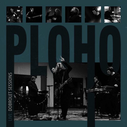 Ploho - Dobrolet Sessions (2026)