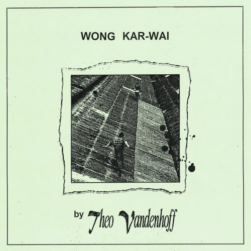 Theo Vandenhoff - Wong Kar-Wai (2026) [Single]