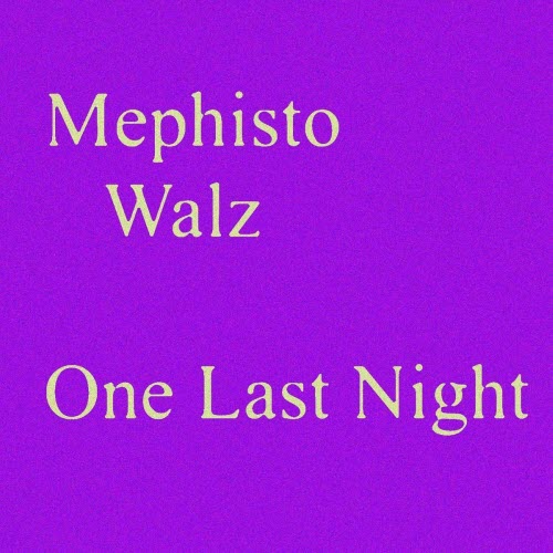 Mephisto Walz - One Last Night (2026) [Single]
