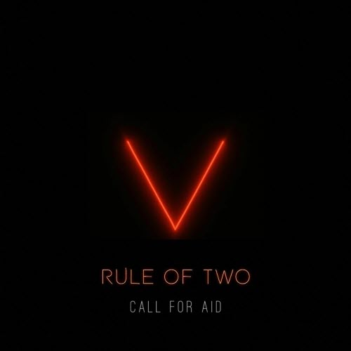 Rule Of Two - Call For Aid (2026) [Single]