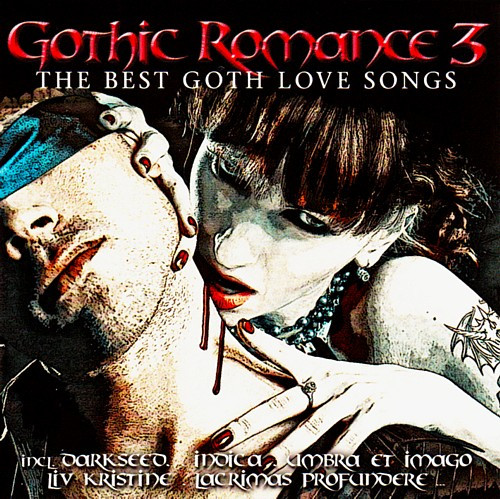 VA - Gothic Romance 3 - The Best Goth Love Songs (2010) [2CD]