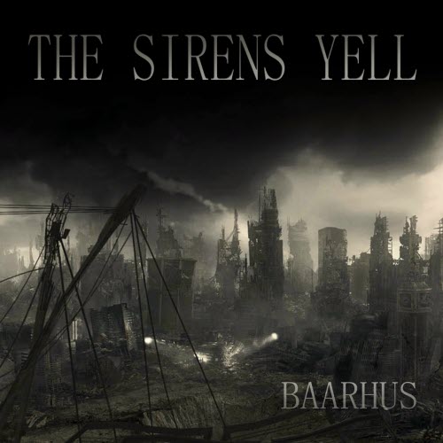 Baarhus - The Sirens Yell (2025) [Single]