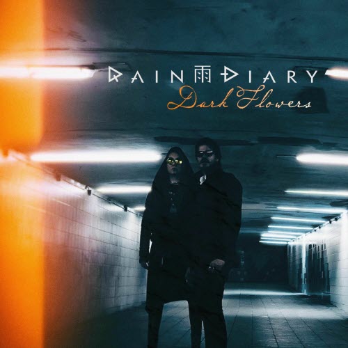Rain Diary - Dark Flowers (2025) [Single]