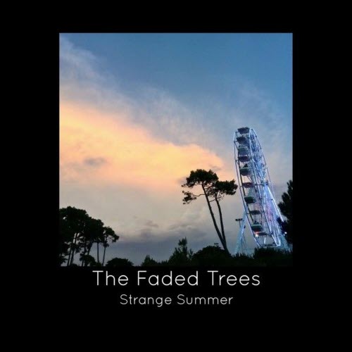 The Faded Trees - Strange Summer (2026) [EP]