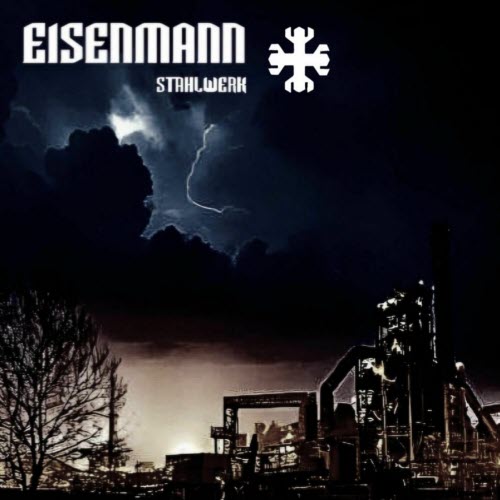 Eisenmann - Stahlwerk (2025) [EP]