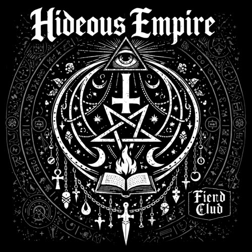 Hideous Empire - Fiend Club (2026)