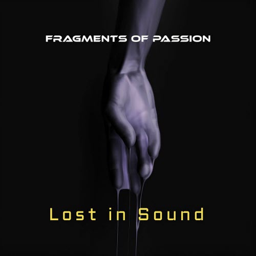 Fragments Of Passion - Lost In Sound (2026) [EP]