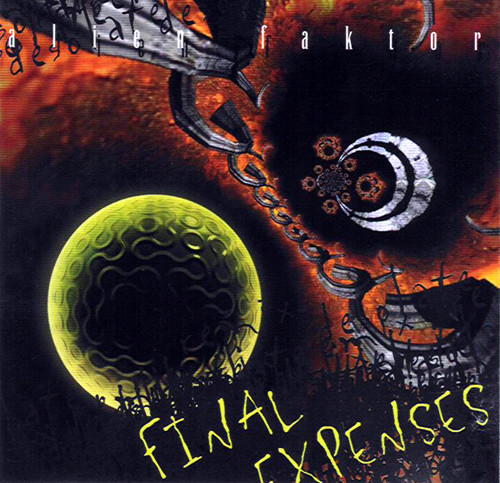 Alien Faktor - Final Expenses (1996)