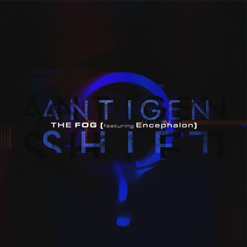 Antigen Shift - The Fog (2026) [Single]