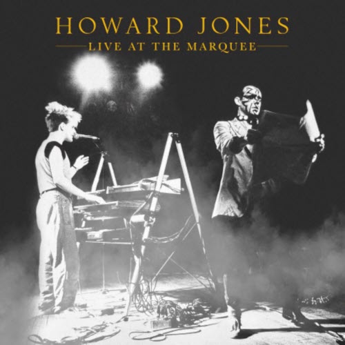 Howard Jones - Live At The Marquee (2026)