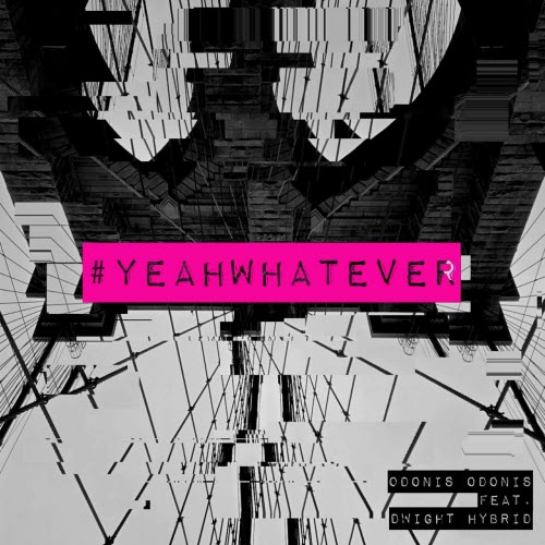 Odonis Odonis - Yeah Whatever (Reinterpreted) (2026) [Single]