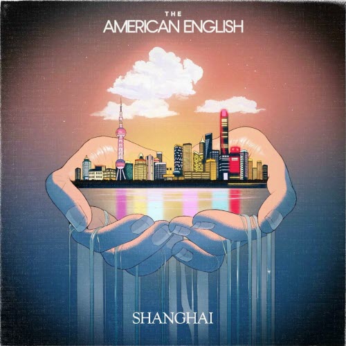 The American English - Shanghai (2024) [EP]