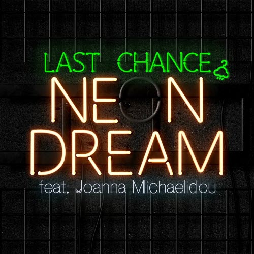 Last Chance - Neon Dream (2025) [Single]