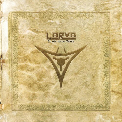 Larva - El Día De La Peste (2012)