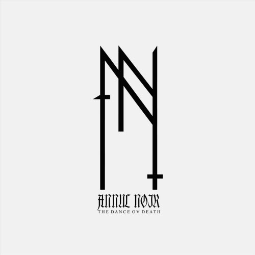 Annul Noir - The Dance Ov Death (2026) [Single]