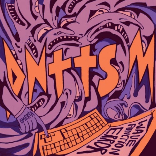 DNTTSM - Wave Function Error (2026) [EP]