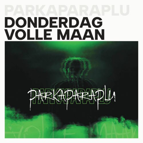 Parkaparaplu - Donderdag Volle Maan (2026) [Single]