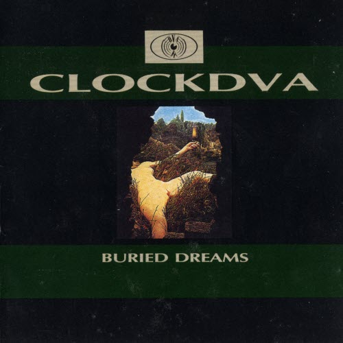 Clock DVA - Buried Dreams (1990)