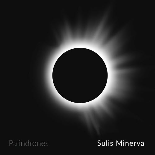 Palindrones - Sulis Minerva (2022) [EP]