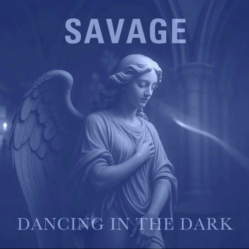 Savage - Dancing In The Dark (Remixes) (2025) [EP]