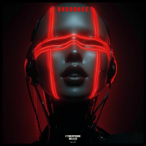 Cybermode Beats - Overdose (2026)