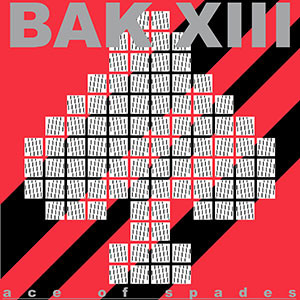 BAK XIII - Ace Of Spades (2013) [Single]