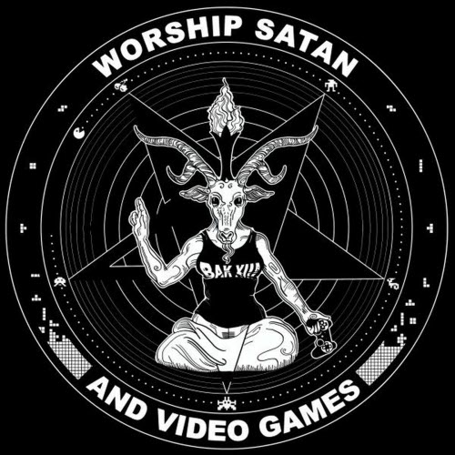BAK XIII - Worship Satan And Video Games (2020) [Single]