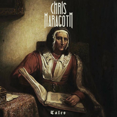 Chris Maragoth - Tales (2021) [EP]