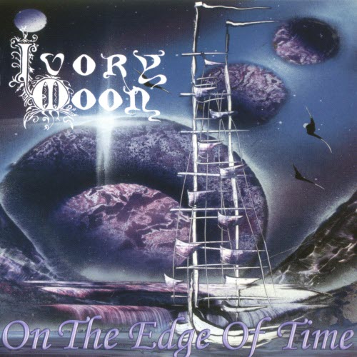 Ivory Moon - On The Edgе Of Time (2004)