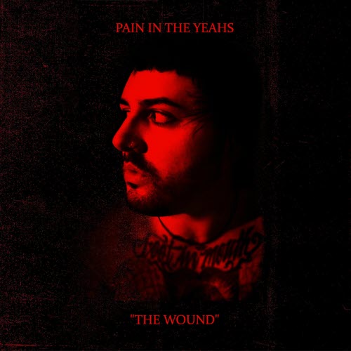 Pain In The Yeahs - The Wound (2026) [Single]